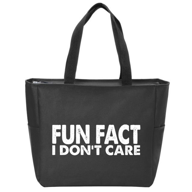 Fun Fact I Dont Care Funny Zip Tote Bag