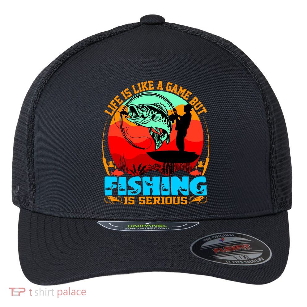 Funny Fishing Is Serious Flexfit Unipanel Trucker Cap