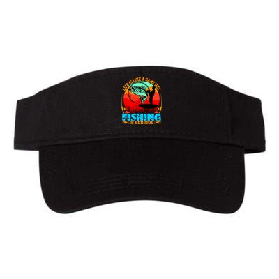 Funny Fishing Is Serious Valucap Bio-Washed Visor