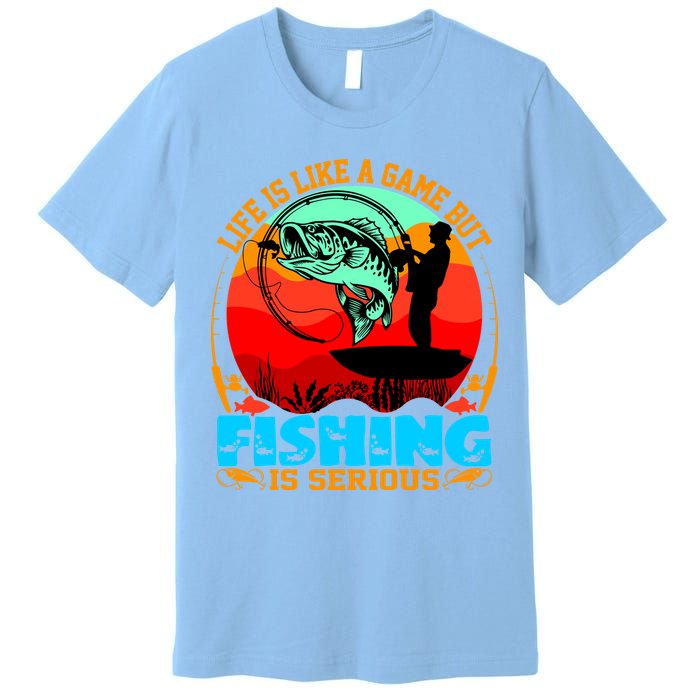 Funny Fishing Is Serious Premium T-Shirt