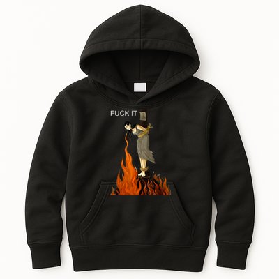 Funny Fuck It Witch Fuck It Witch On Fire Kids Hoodie