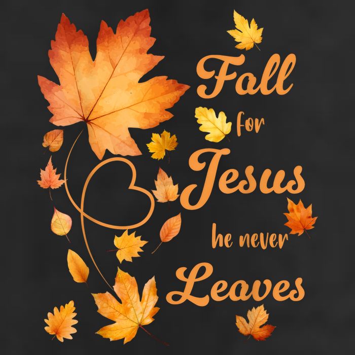 Fall For Jesus He Never Leave Beautiful Fall Leaves Hat