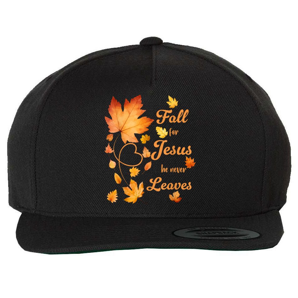 Fall For Jesus He Never Leave Beautiful Fall Leaves Wool Snapback Cap