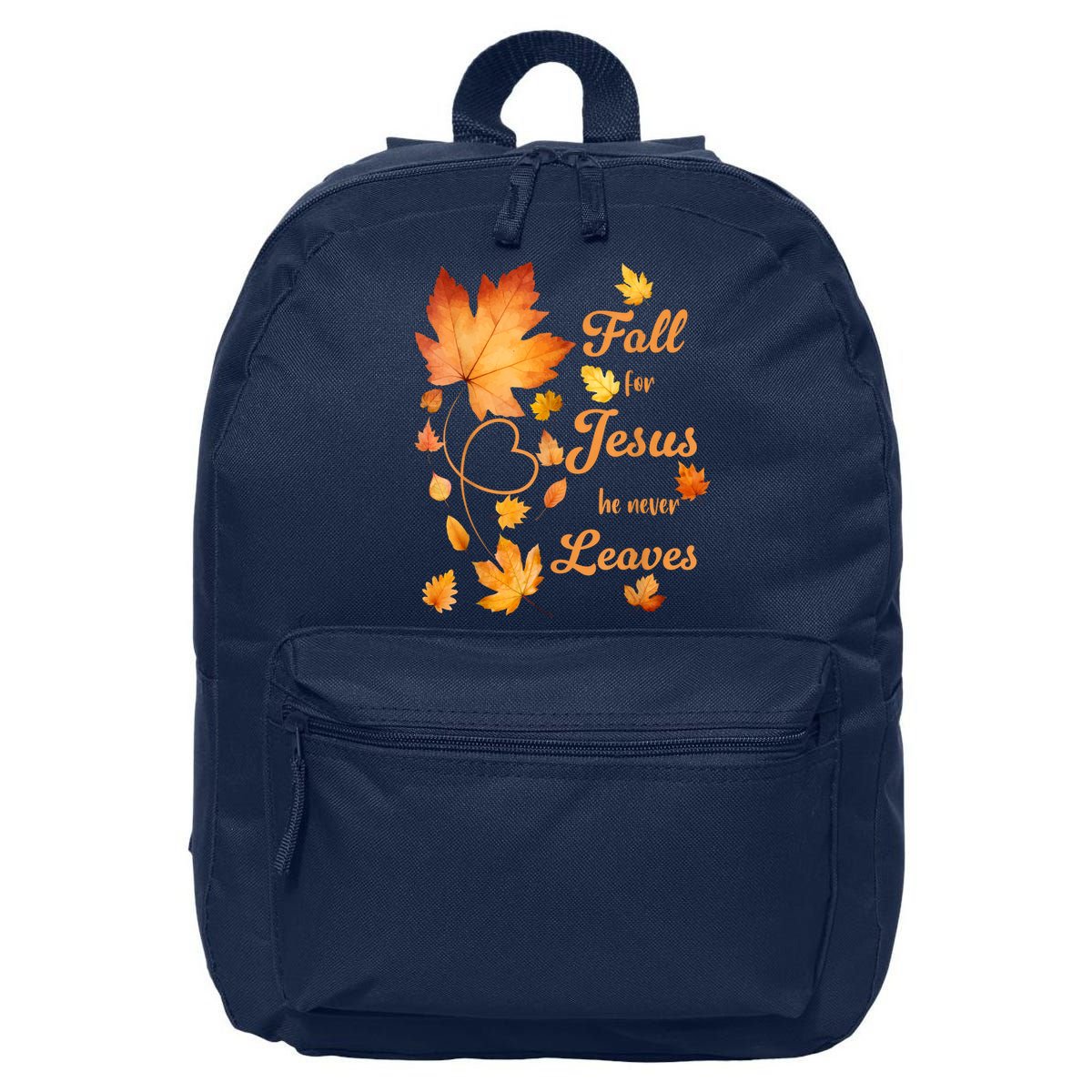 Fall For Jesus He Never Leave Beautiful Fall Leaves 16 in Basic Backpack