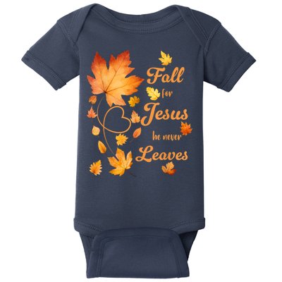 Fall For Jesus He Never Leave Beautiful Fall Leaves Baby Bodysuit