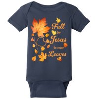 Fall For Jesus He Never Leave Beautiful Fall Leaves Baby Bodysuit