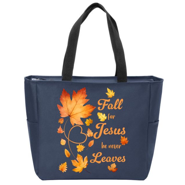 Fall For Jesus He Never Leave Beautiful Fall Leaves Zip Tote Bag