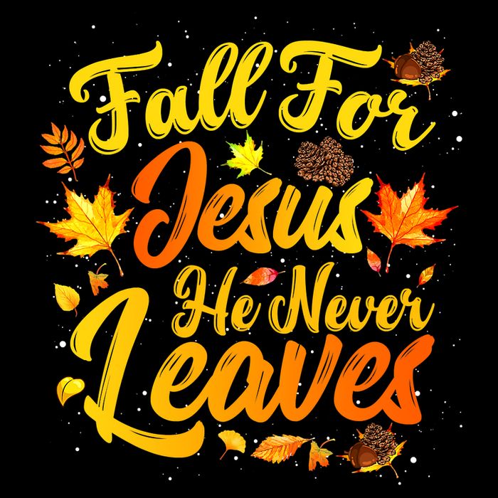 Fall For Jesus He Never Leaves Funny Fall Autumn Christian Cropped Pullover Crew