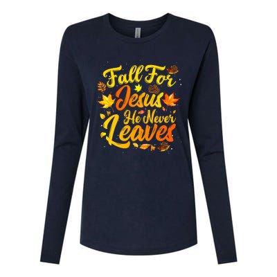 Fall For Jesus He Never Leaves Funny Fall Autumn Christian Womens Cotton Relaxed Long Sleeve T-Shirt