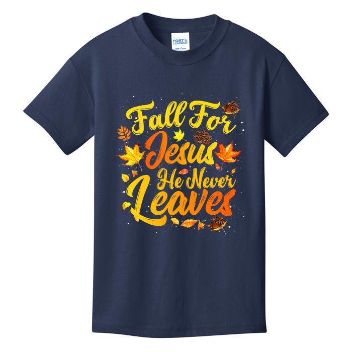 Fall For Jesus He Never Leaves Funny Fall Autumn Christian Kids T-Shirt