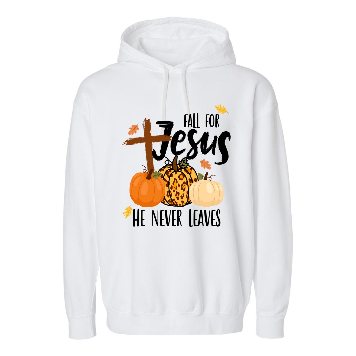Fall For Jesus He Never Leaves Cross Pumpkin Garment-Dyed Fleece Hoodie