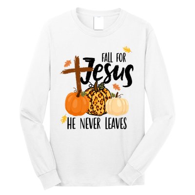 Fall For Jesus He Never Leaves Cross Pumpkin Long Sleeve Shirt