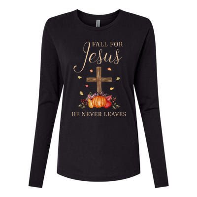 Fall For Jesus He Never Leaves Autumn Thanksgiving Womens Cotton Relaxed Long Sleeve T-Shirt