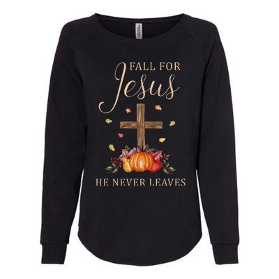 Fall For Jesus He Never Leaves Autumn Thanksgiving Womens California Wash Sweatshirt