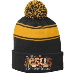 Fall For Jesus He Never Leaves Christian Thanksgiving Stripe Pom Pom Beanie