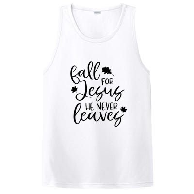 Fall For Jesus He Never Leaves Fall Thanksgiving Day PosiCharge Competitor Tank