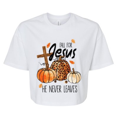 Fall For Jesus He Never Leaves Autumn Christian Prayers Bella+Canvas Jersey Crop Tee