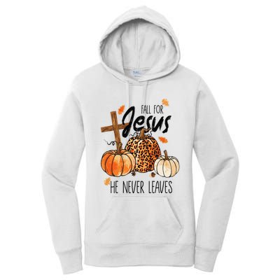 Fall For Jesus He Never Leaves Autumn Christian Prayers Women's Pullover Hoodie