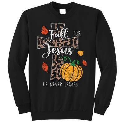 Fall For Jesus He Never Leave Pumpkin Thanksgiving Christian Sweatshirt