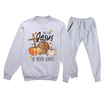 Fall For Jesus He Never Leaves Christian Thanksgiving Dinner Premium Crewneck Sweatsuit Set