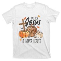 Fall For Jesus He Never Leaves Christian Thanksgiving Dinner T-Shirt