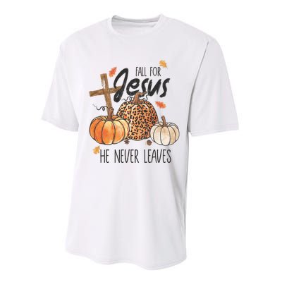 Fall For Jesus He Never Leaves Christian Thanksgiving Dinner Performance Sprint T-Shirt