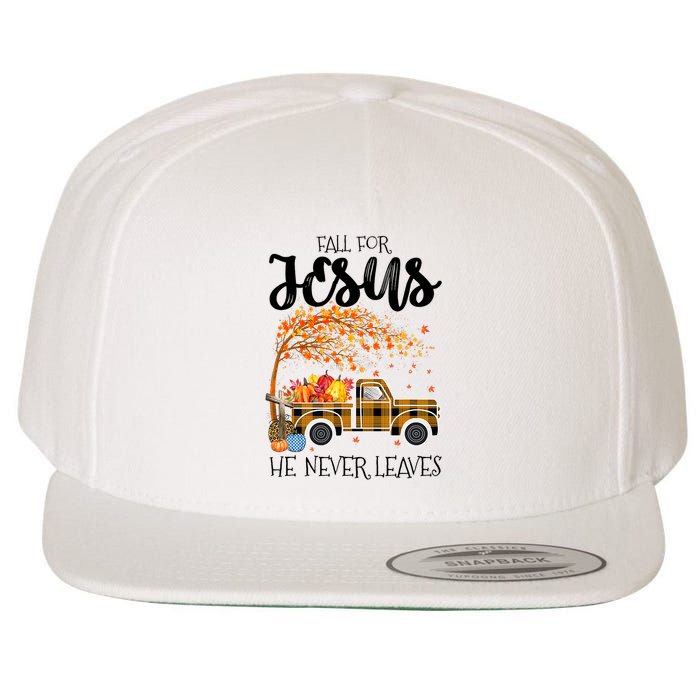 Fall For Jesus He Never Leaves Thanksgiving Cross Jesus Wool Snapback Cap