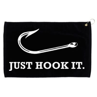 Funny Fisherman Just Hook It Grommeted Golf Towel