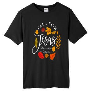 Fall For Jesus He Never Leaves Pumpkin Thanksgiving Tall Fusion ChromaSoft Performance T-Shirt