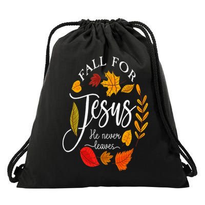 Fall For Jesus He Never Leaves Pumpkin Thanksgiving Drawstring Bag