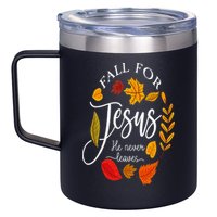 Fall For Jesus He Never Leaves Pumpkin Thanksgiving 12oz Stainless Steel Coffee Mug