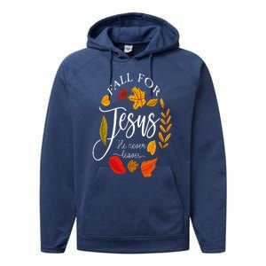 Fall For Jesus He Never Leaves Pumpkin Thanksgiving Performance Fleece Hoodie