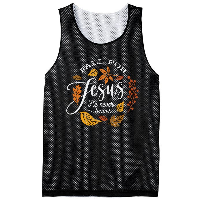 Fall For Jesus He Never Leaves Mesh Reversible Basketball Jersey Tank