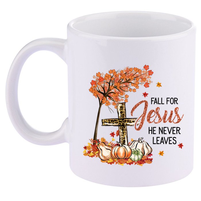 Fall For Jesus He Never Leaves Pumpkin Autumn Thanksgiving 11oz C Handle Ceramic Mug