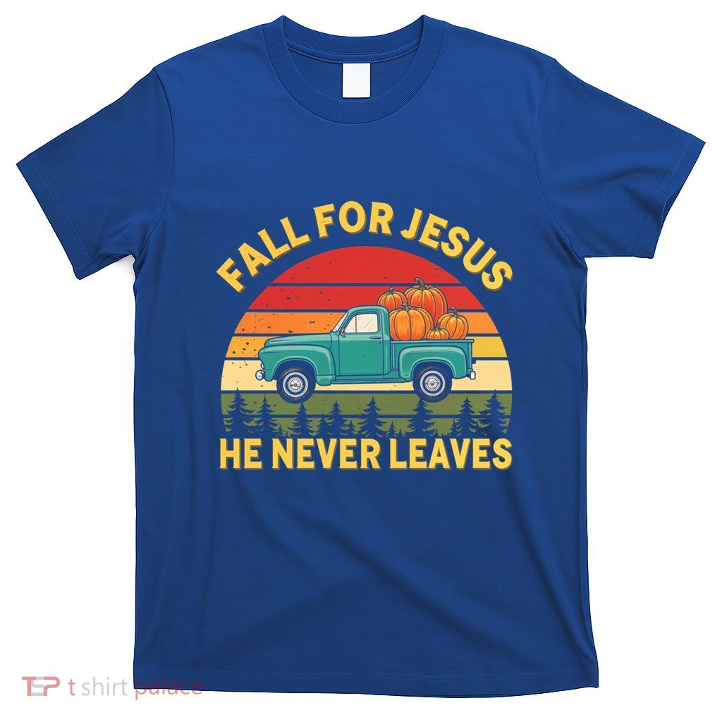 Fall For Jesus Autumn Pumpkin Faith Christian Gift T-Shirt