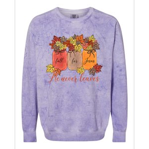 Fall For Jesus He Never Leaves Christian Lover Thanksgiving Gift Colorblast Crewneck Sweatshirt