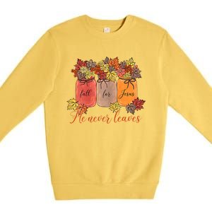 Fall For Jesus He Never Leaves Christian Lover Thanksgiving Gift Premium Crewneck Sweatshirt