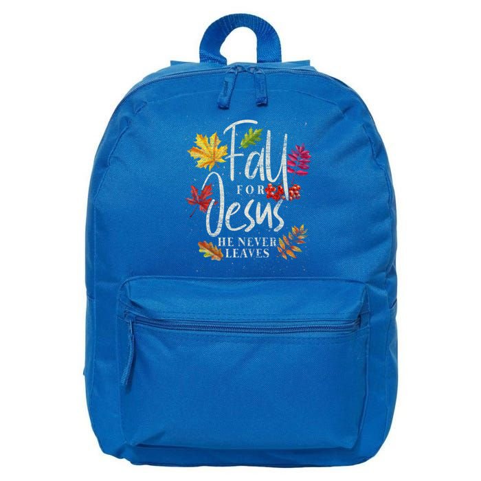 Fall For Jesus He Never Leaves Jesus Funny Gift 16 in Basic Backpack