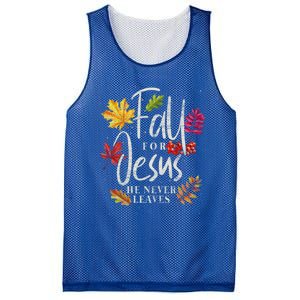 Fall For Jesus He Never Leaves Jesus Funny Gift Mesh Reversible Basketball Jersey Tank