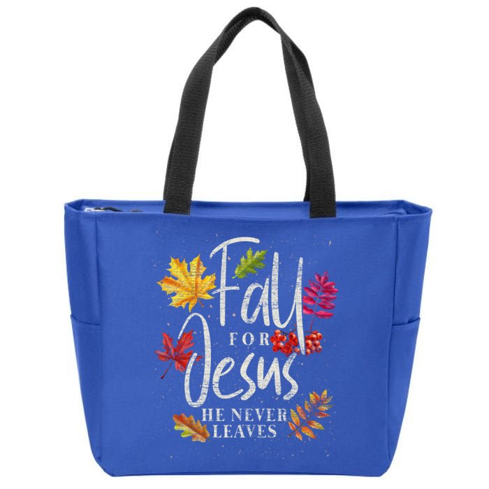 Fall For Jesus He Never Leaves Jesus Funny Gift Zip Tote Bag