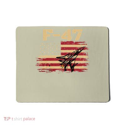 F47 Fighter Jet Trump Funny F-47 Jet Fighter Aircraft Mousepad