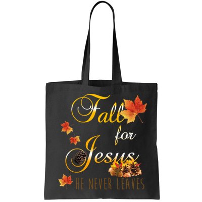 Fall For Jesus He Never Leaves Christian Autumn Season Bag