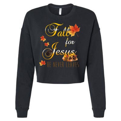Fall For Jesus He Never Leaves Christian Autumn Season Cropped Pullover Crew