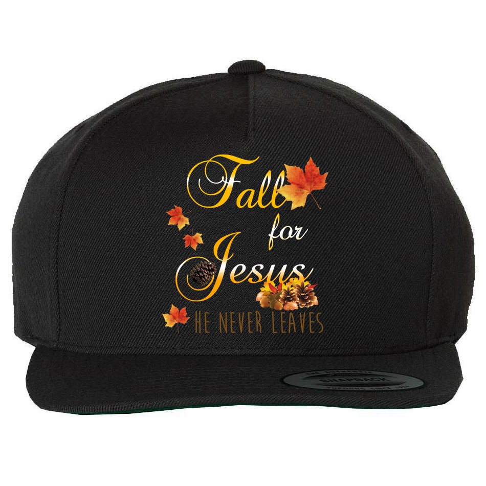 Fall For Jesus He Never Leaves Christian Autumn Season Wool Snapback Cap