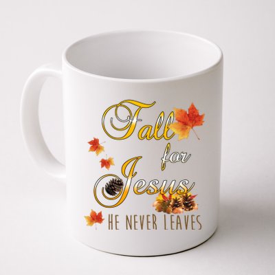 Fall For Jesus He Never Leaves Christian Autumn Season Coffee Mug