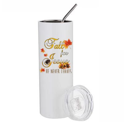 Fall For Jesus He Never Leaves Christian Autumn Season Stainless Steel Tumbler