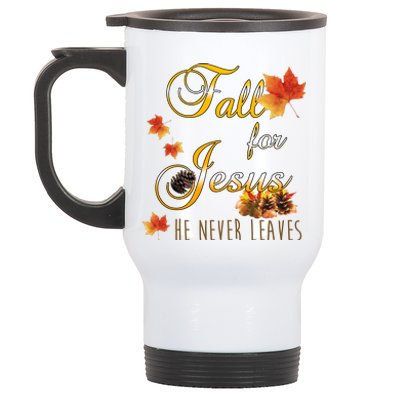 Fall For Jesus He Never Leaves Christian Autumn Season Stainless Steel Travel Mug