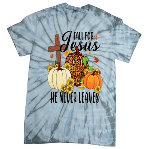 Fall For Jesus He Never Leaves Christian Autumn Thanksgiving  Tie-Dye T-Shirt