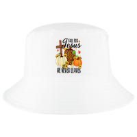 Fall For Jesus He Never Leaves Christian Autumn Thanksgiving  Cool Comfort Performance Bucket Hat