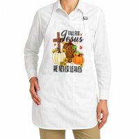 Fall For Jesus He Never Leaves Christian Autumn Thanksgiving  Apron